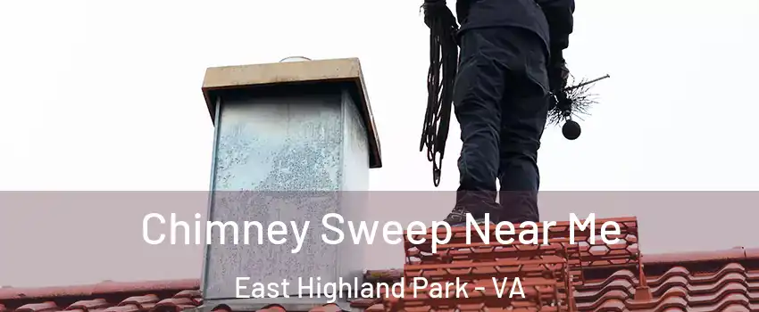  Chimney Sweep Near Me East Highland Park - VA