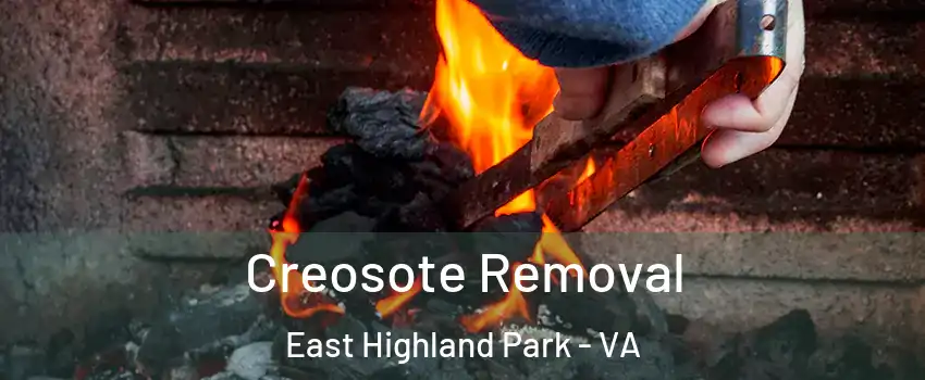  Creosote Removal East Highland Park - VA