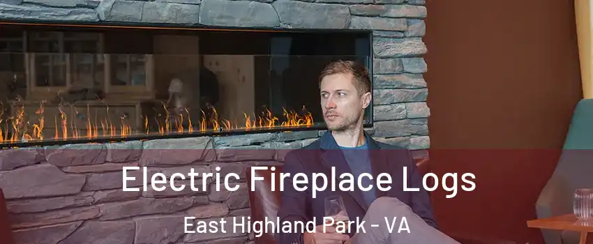  Electric Fireplace Logs East Highland Park - VA