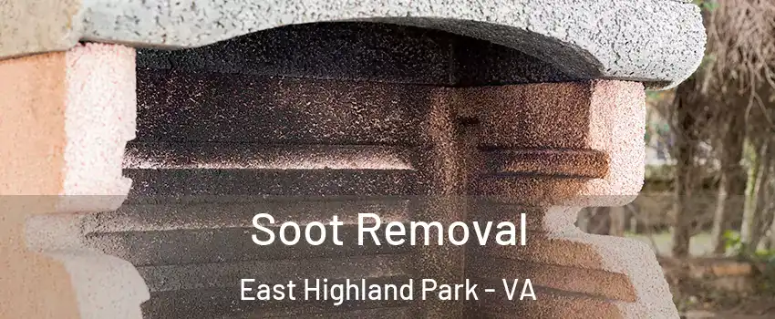  Soot Removal East Highland Park - VA