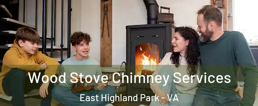  Wood Stove Chimney Services East Highland Park - VA